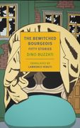 The Bewitched Bourgeois: Fifty Stories (en Inglés)