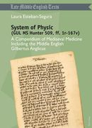 System of Physic (Gul MS Hunter 509, Ff. 1r-167v): A Compendium of Mediaeval Medicine Including the Middle English Gilbertus Anglicus (en Inglés)