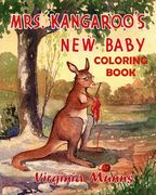 Mrs. Kangaroo's New Baby Coloring Book (en Inglés)
