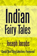 Indian Fairy Tales (en Inglés)
