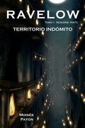 Ravelow Tomo 1 - Segunda Parte: Territorio Indómito (in Spanish)