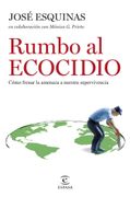 RUMBO AL ECOCIDIO