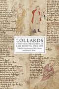 lollards and their influence in late medieval england (en Inglés)