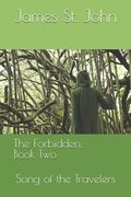 The Forbidden: Book Two: Song of the Travelers (en Inglés)