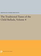 The Traditional Tunes of the Child Ballads, Volume 4: With Their Texts, According to the Extant Records of Great Britain and America (Princeton Legacy Library) (en Inglés)