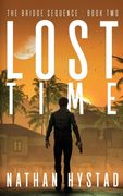 Lost Time (The Bridge Sequence Book Two) (en Inglés)