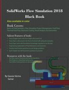 SolidWorks Flow Simulation 2018 Black Book