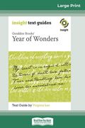 Geraldine Brooks' Year of Wonders: Insight Text Guide (16pt Large Print Edition) (en Inglés)