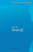 Hannah Arendt (Routledge Critical Thinkers) 