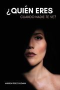 ¿Quién eres cuando nadie te ve?