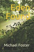 Eden Found (en Inglés)