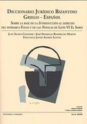 Diccionario Jurídico Bizantino Griego-Español
