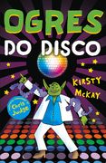 Ogres Do Disco (en Inglés)
