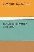 the end of the world a love story (en Inglés)