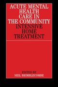 Acute Mental Health Care in Community: Intensive Home Treatment