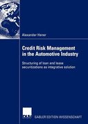 credit risk management in the automotive industry: structuring of loan and lease securitizations as integrative solution