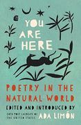 You are Here: Poetry in the Natural World (en Inglés)