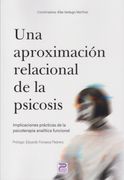 Una Aproximación Relacional de la Psicosis