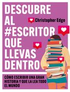 DESCUBRE AL ESCRITOR QUE LLEVAS DENTRO (in Spanish)