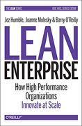 Lean Enterprise: How High Performance Organizations Innovate at Scale (en Inglés)