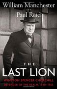 the last lion: winston spencer churchill: defender of the realm 1940-1965 (en Inglés)