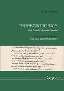 Pseudo-Aristotle - Epitaphs for the Heroes: Pepli Epitaphia - Appendix Planudea