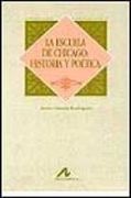 La escuela de Chicago: historia y poética (Perspectivas)
