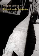 El Camino de Tulahuen. En Busca de Sergio Larrain (in Spanish)