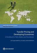 Transfer Pricing and Developing Economies: A Handbook for Policy Makers and Practitioners (en Inglés)