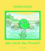 Wer Küsst den Frosch? (en Alemán)
