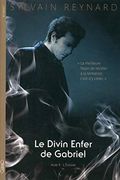Le Divin Enfer de Gabriel Acte ii L'extase