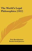 the world's legal philosophies (1912) (en Inglés)
