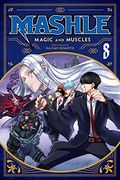 Mashle: Magic and Muscles, Vol. 8 (en Inglés)