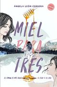 Miel para tres: Novela Sáfica