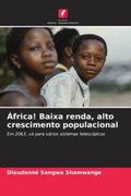 África! Baixa Renda, Alto Crescimento Populacional: Em 2063, vá Para Vários Sistemas Telescópicos