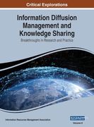 Information Diffusion Management and Knowledge Sharing: Breakthroughs in Research and Practice, VOL 2 (en Inglés)