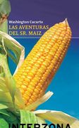 Las Aventuras Del Sr Maiz