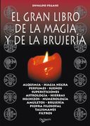 El Gran Libro de la Magia y de la Brujería