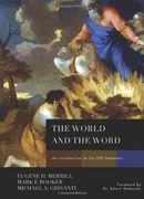 the world and the word,an introduction to the old testament (en Inglés)