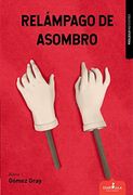 Relámpago de Asombro (in Spanish)