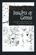 Insights of Genius: Imagery and Creativity in Science and Art