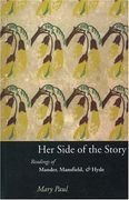 her side of the story: readings of mansfield, mander & hyde (en Inglés)