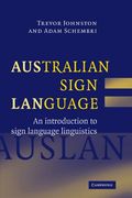 Australian Sign Language (Auslan) Paperback: An Introduction to Sign Language Linguistics 