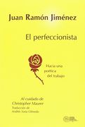 El Perfeccionista: Hacia una Poética del Trabajo