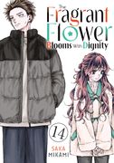 The Fragrant Flower Blooms With Dignity 14 (en Inglés)