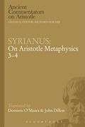Syrianus: On Aristotle Metaphysics 3-4 (Ancient Commentators on Aristotle) (en Inglés)