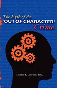 the myth of the out of character crime (en Inglés)