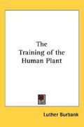 the training of the human plant (en Inglés)