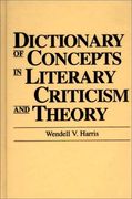 dictionary of concepts in literary criticism and theory (en Inglés)