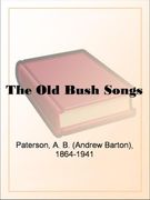 The old Bush Songs (en Inglés)